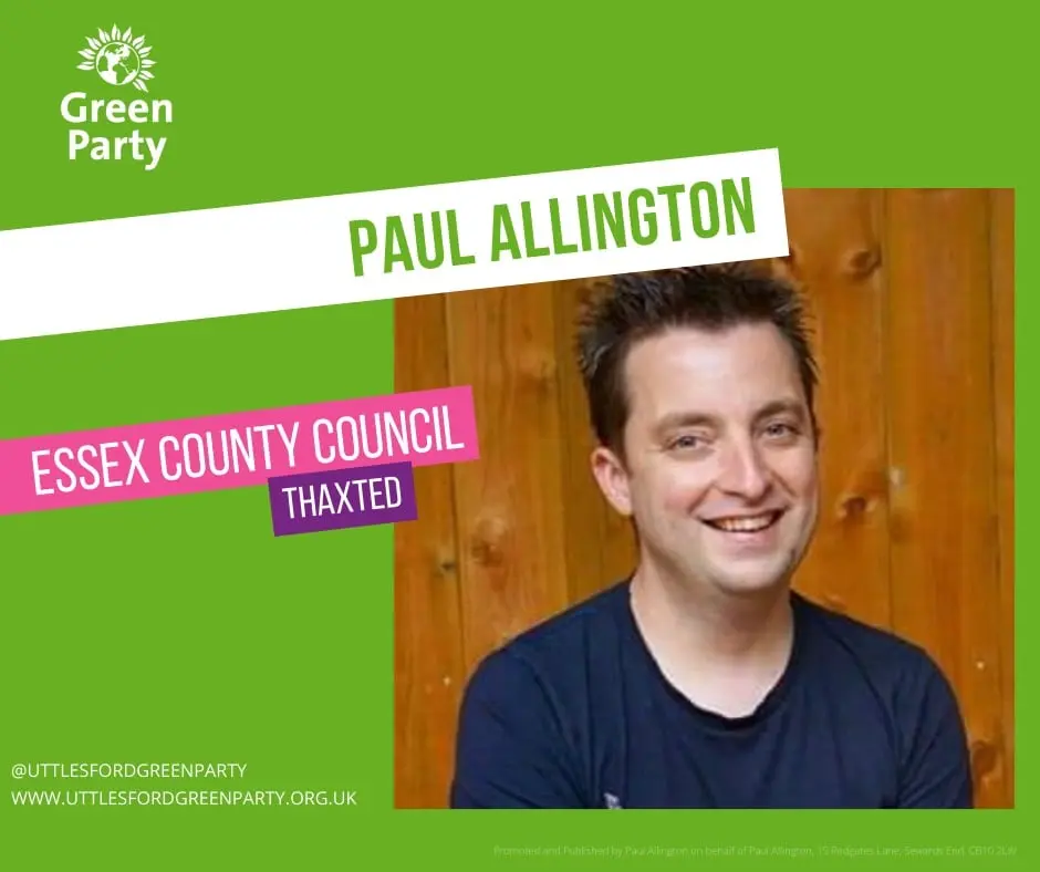 Campaign card: Paul Allington, Green Party candidate for Essex County Council, Thaxted