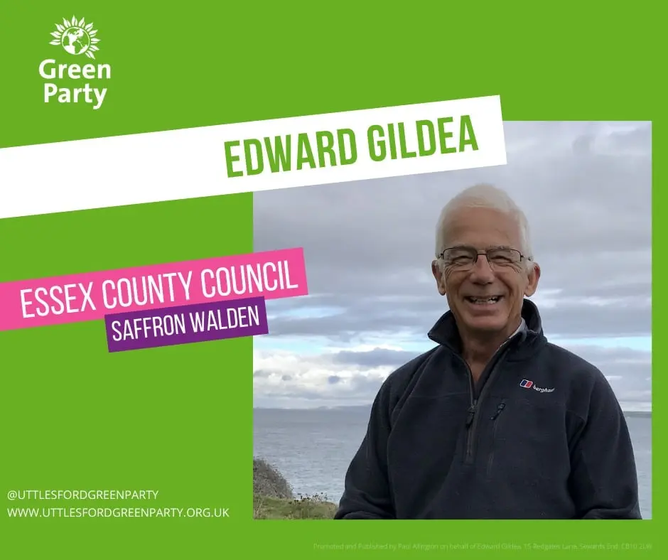 Campaign card: Edward Gildea, Green Party candidate for Essex County Council, Saffron Walden